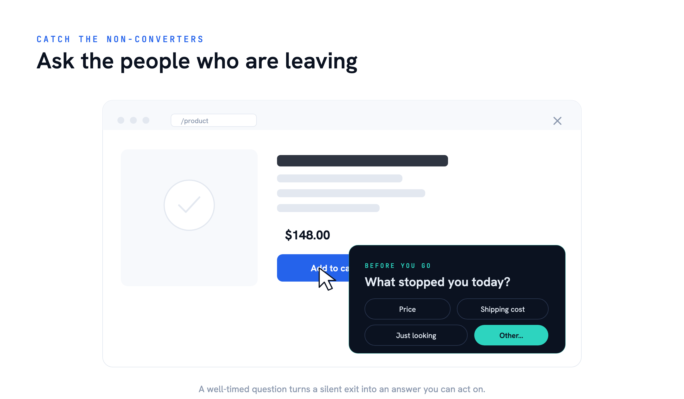The exit-intent question — Why Your Conversion Rates Aren't Higher