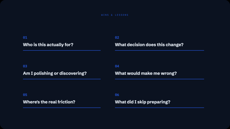 The Six Questions I Use to Stop Optimizing the Wrong Thing